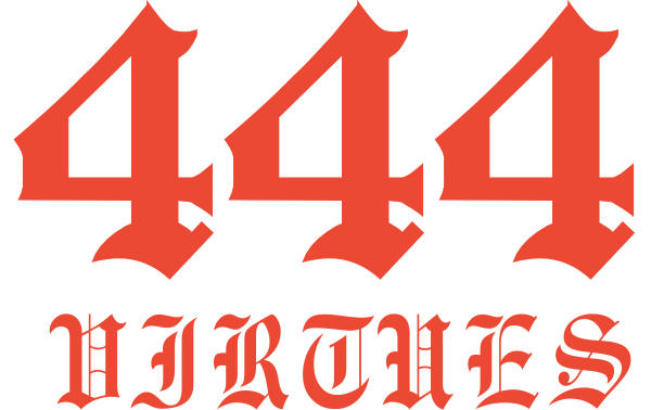 444 Virtues
